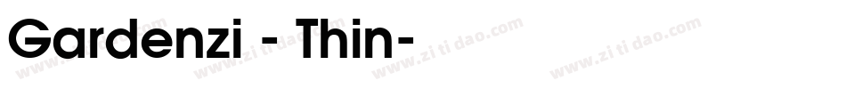 Gardenzi - Thin字体转换